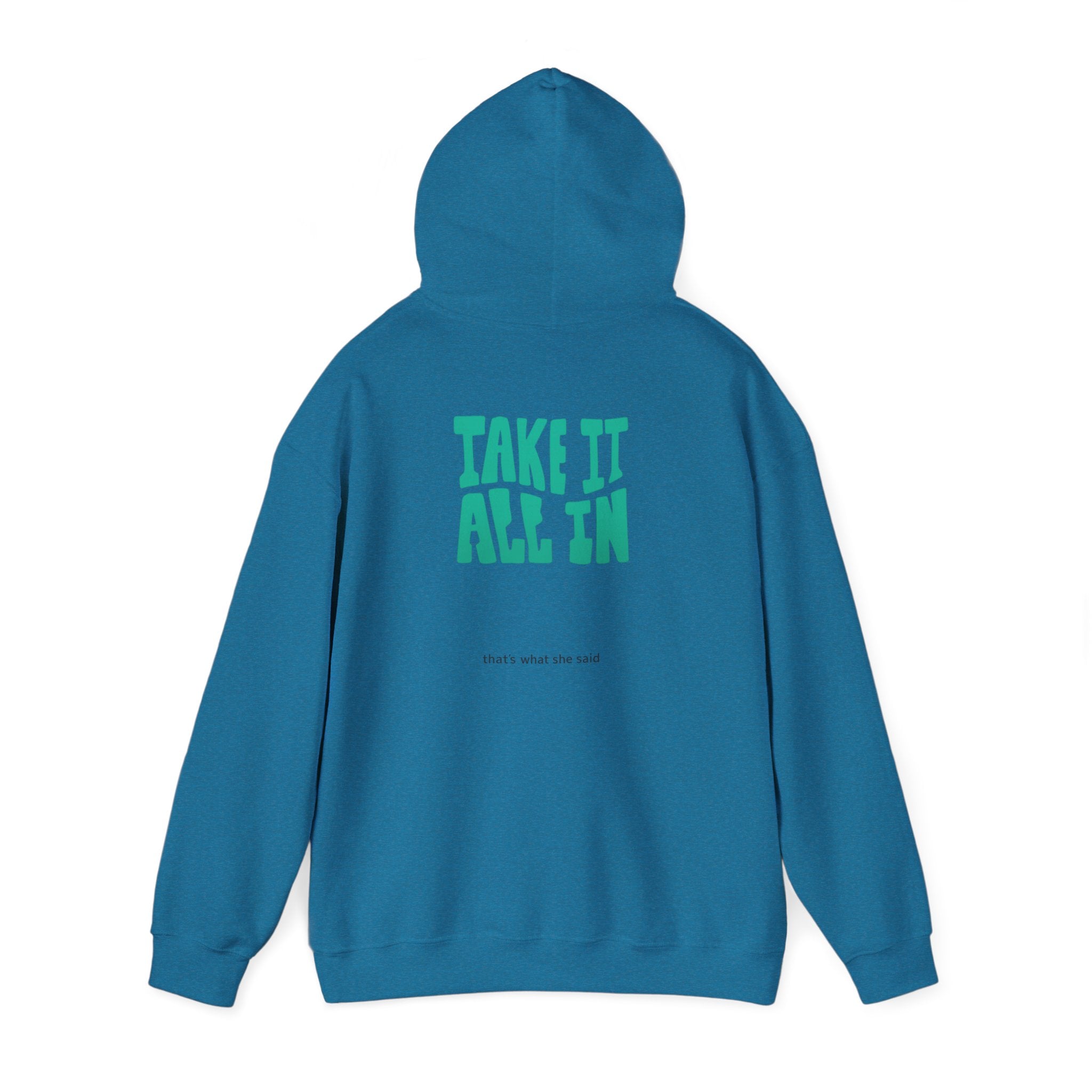 Take It All In | That's What She Said | Sarcasm