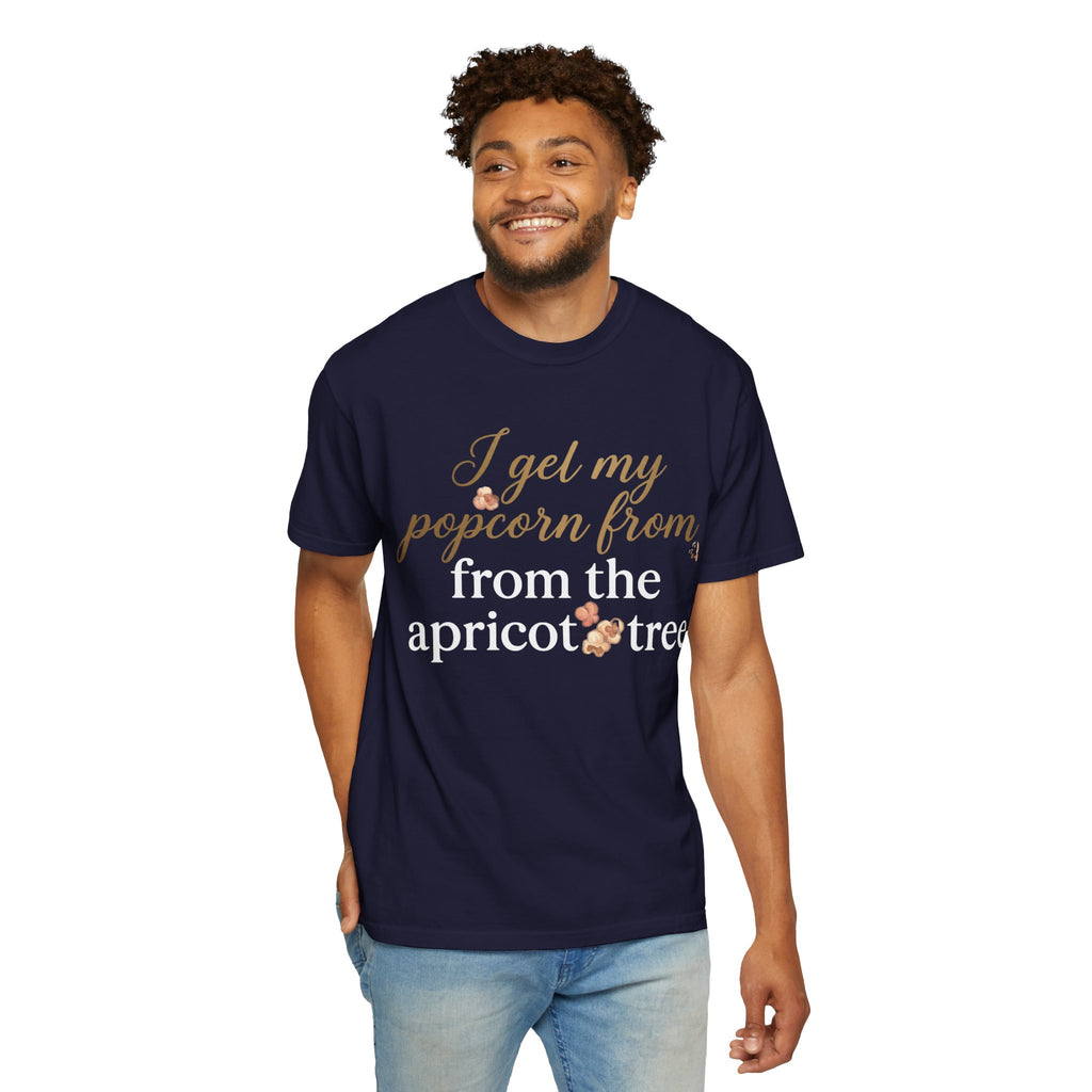 T-Shirt — “I Get My Popcorn From The Apricot Tree” Script Graphic Tee | Hymns | LDS |