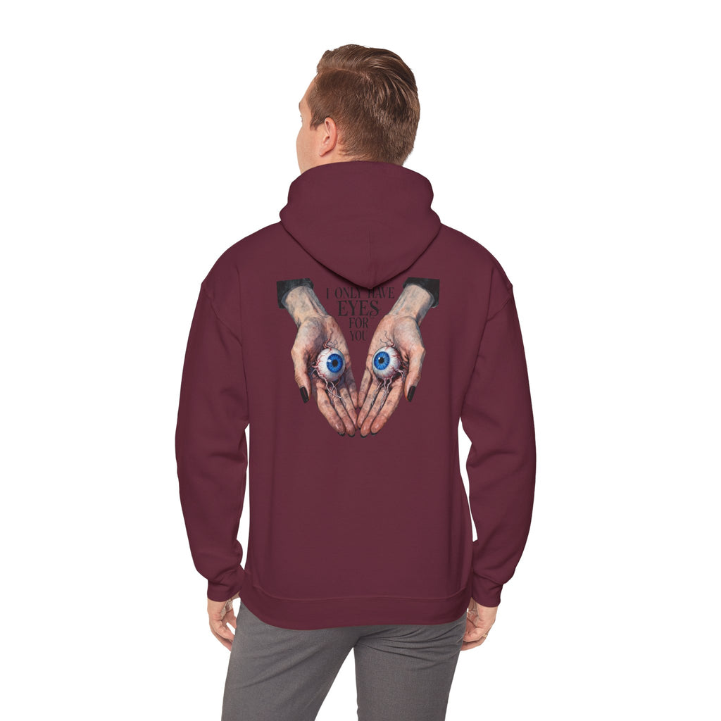 I ONLY have EYES for YOU Hoodie | Morbid Love