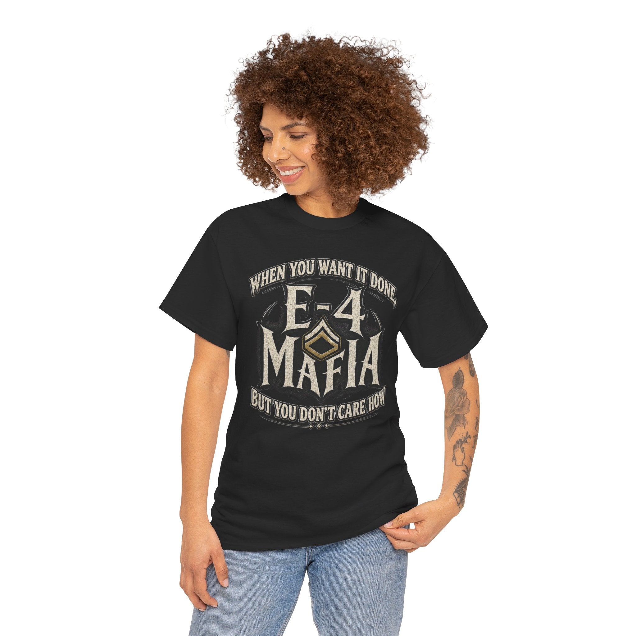 T-Shirt — "E-4 Mafia" Graphic Tee: "When You Want It Done, But You Don’t Care How" Vintage-Style Food Humor