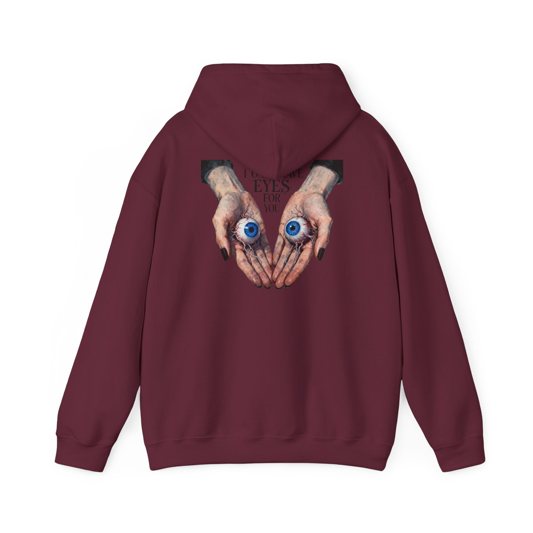 I ONLY have EYES for YOU Hoodie | Morbid Love
