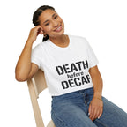 Death Before Decaf T-Shirt — Funny Coffee Lover Tee