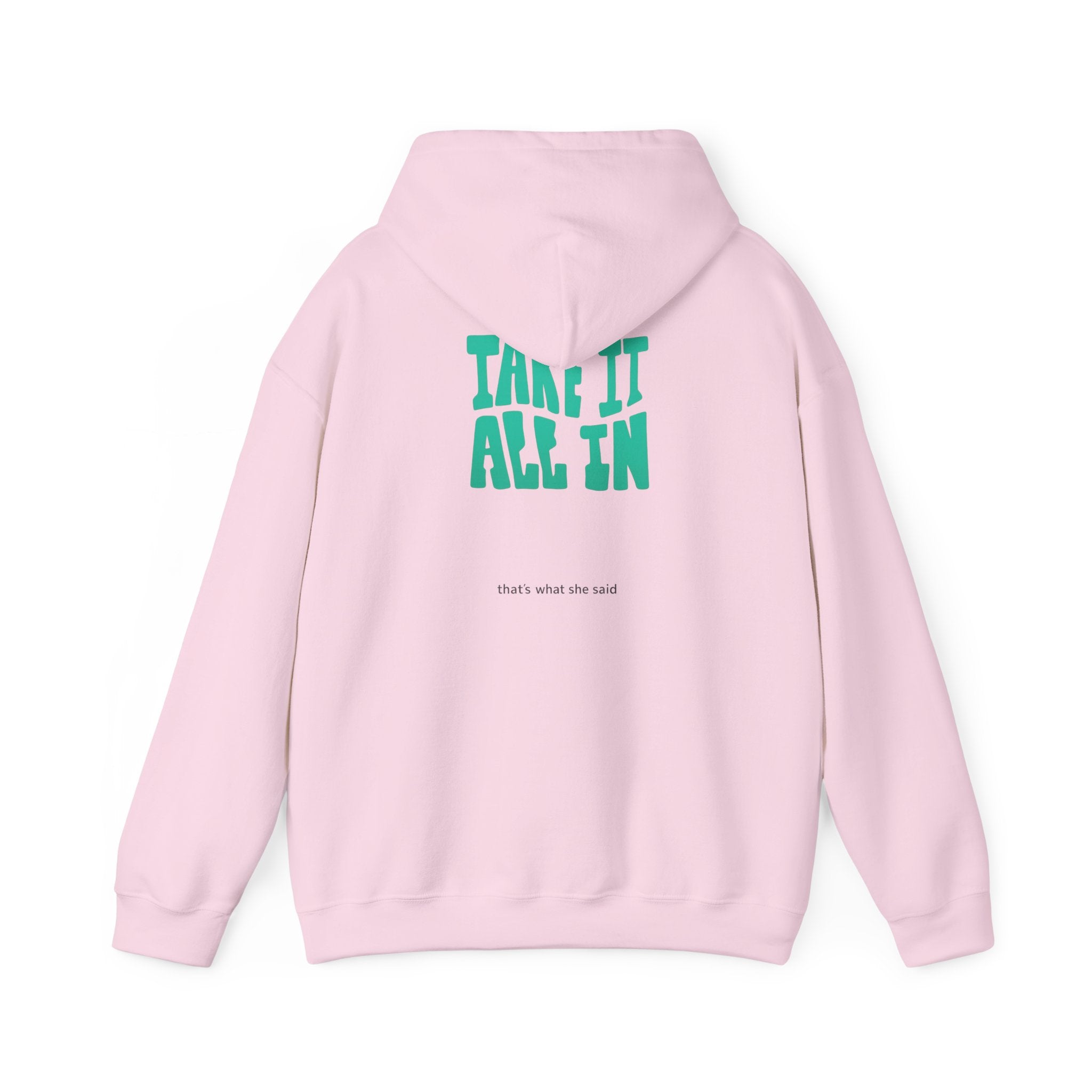 Take It All In | That's What She Said | Sarcasm