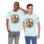 Shut Your Cock Holster T-Shirt