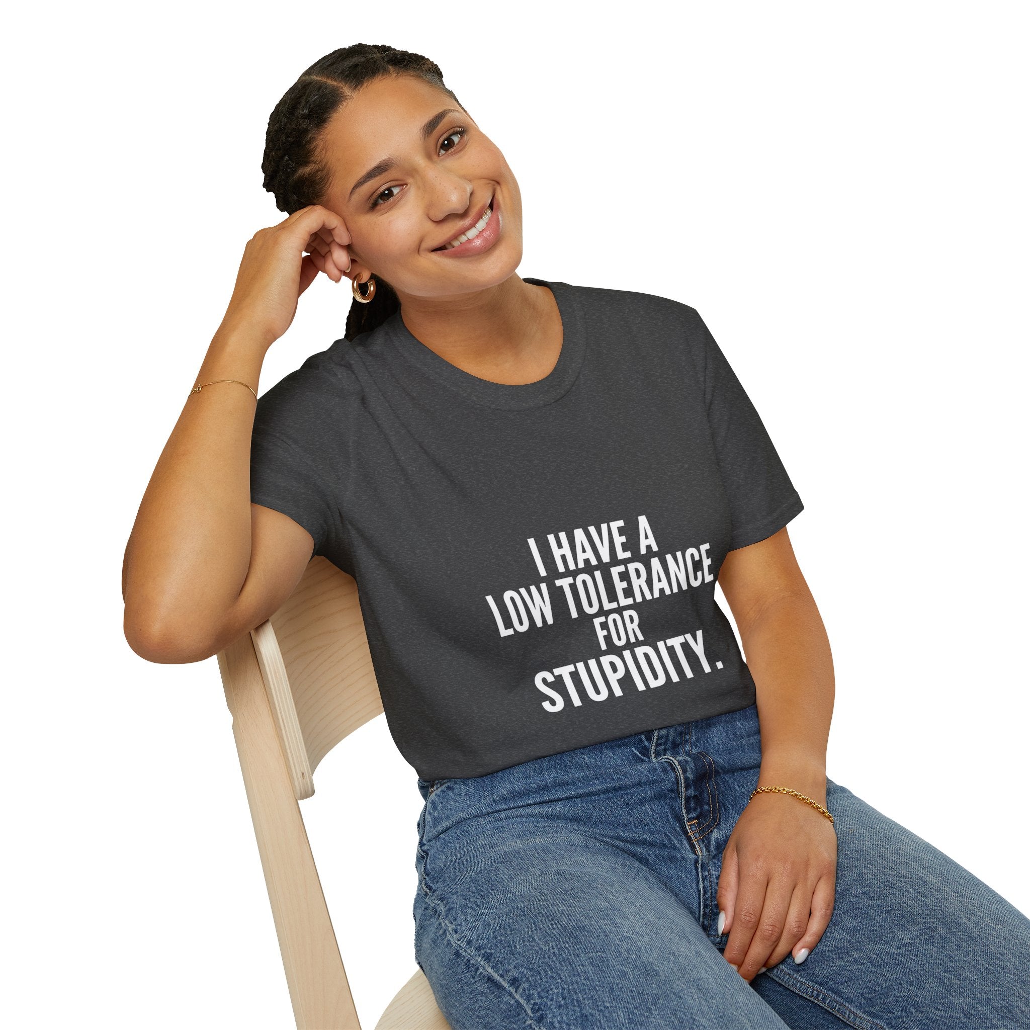 Graphic T-Shirt — "I Have a Low Tolerance for Stupidity" Bold Statement Tee