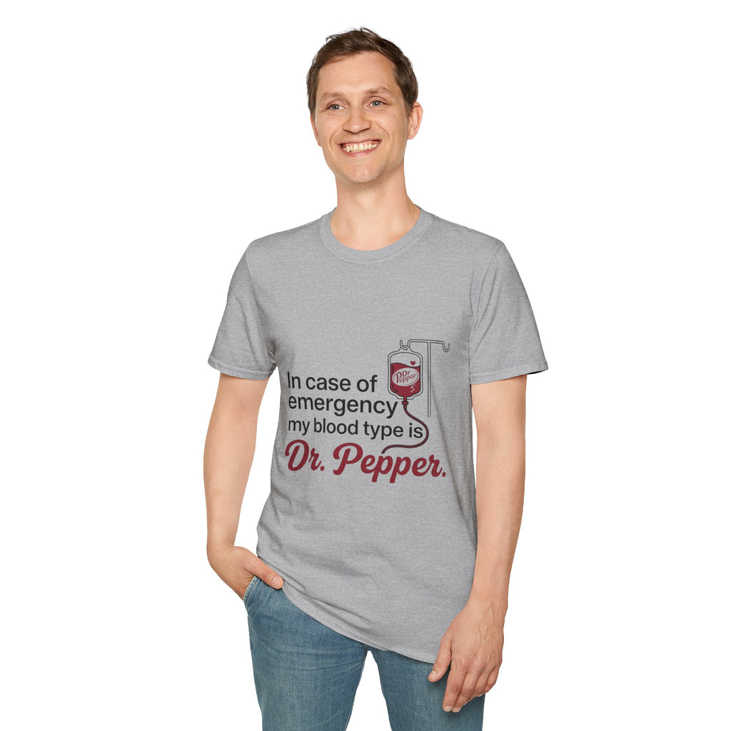 Dr Pepper T-Shirt — "In Case of Emergency My Blood Type Is Dr. Pepper" Funny Soda Tee