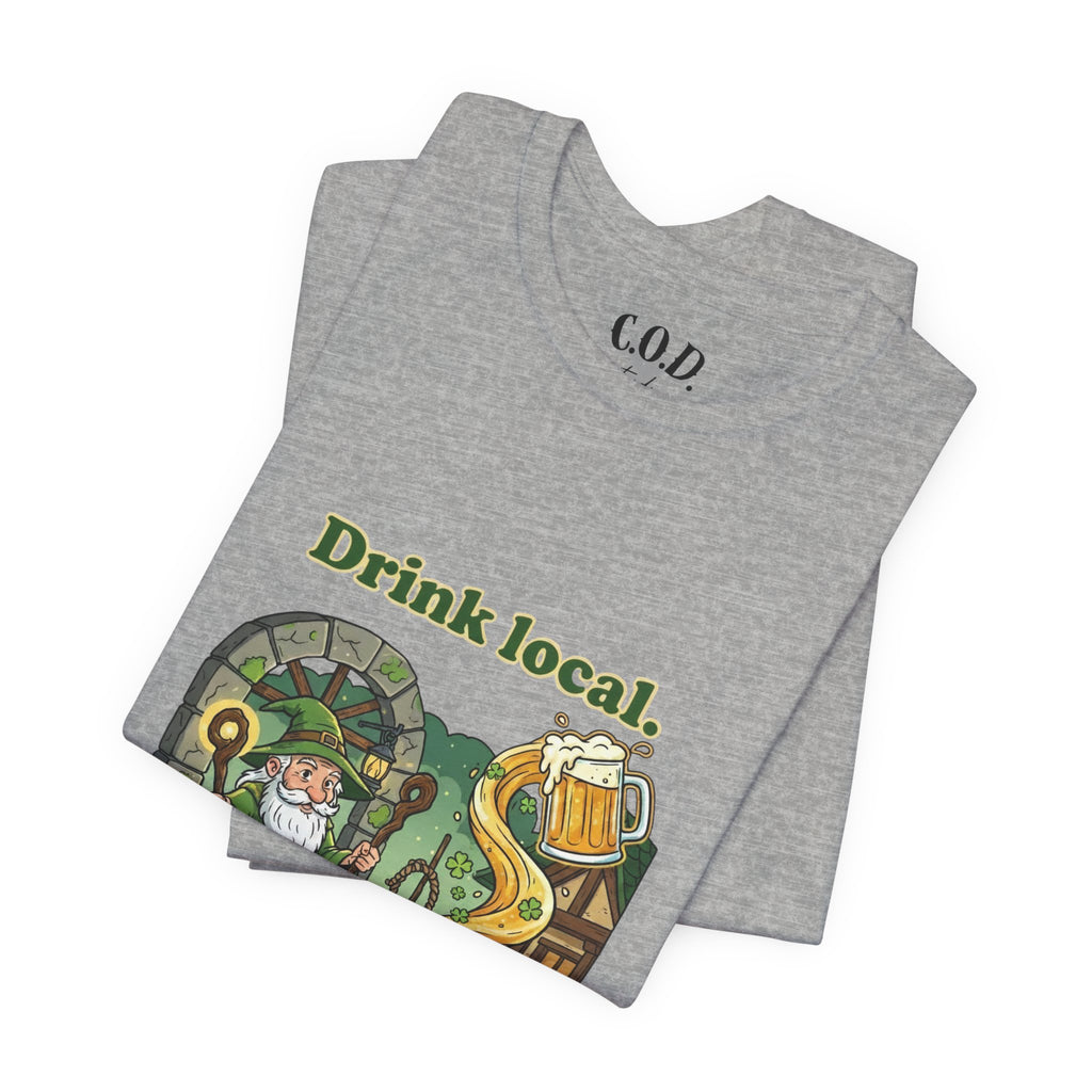 Drink local, Drink well T-Shirt | St. Patrick's Day Wizard beer design