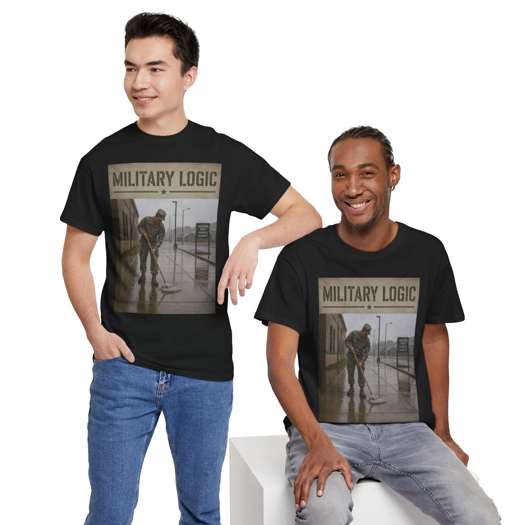 Military Logic T-Shirt — Vintage Military Humor Tee