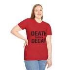 Death Before Decaf T-Shirt — Funny Coffee Lover Tee