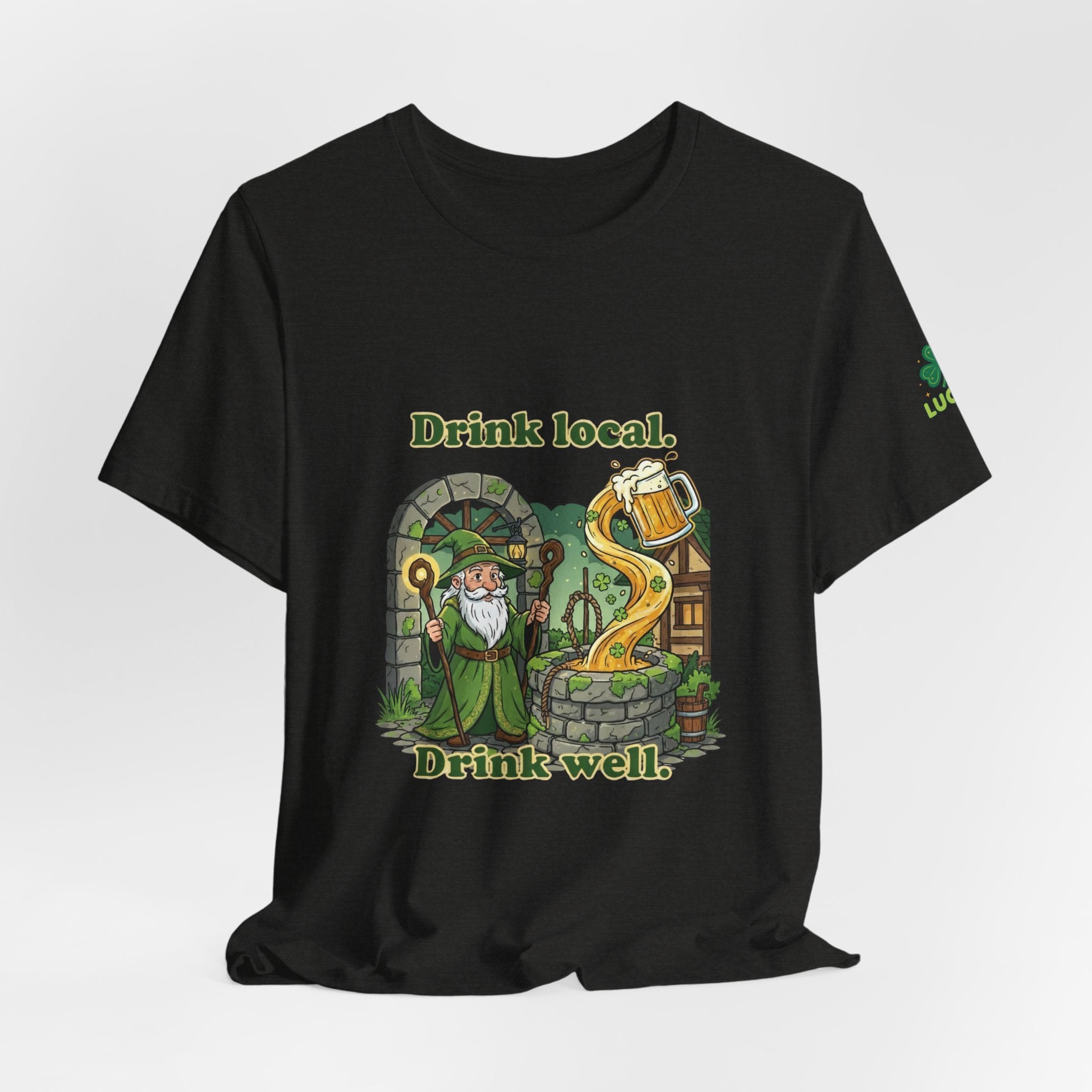 Drink local, Drink well T-Shirt | St. Patrick's Day Wizard beer design