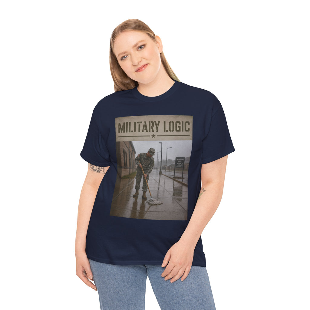 Military Logic T-Shirt — Vintage Military Humor Tee