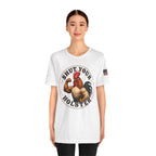 Shut Your Cock Holster T-Shirt
