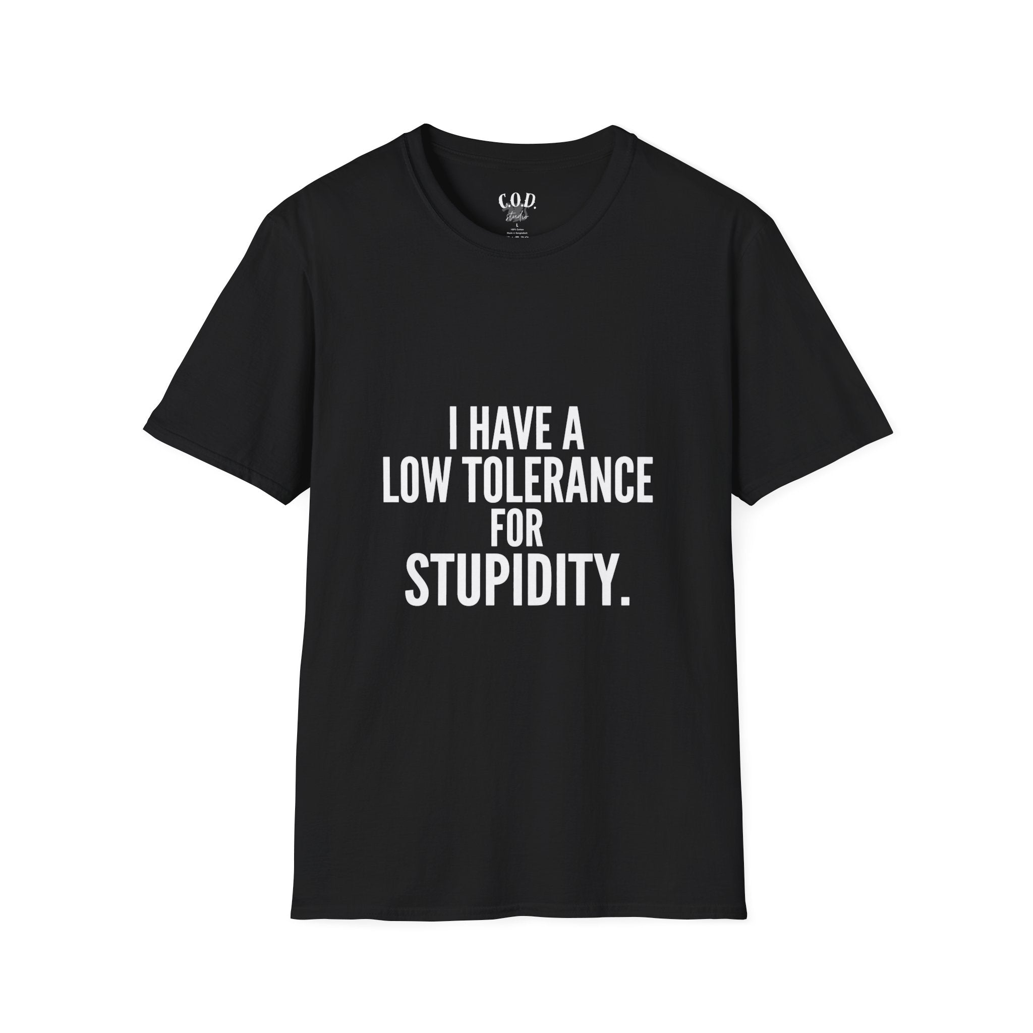 Graphic T-Shirt — "I Have a Low Tolerance for Stupidity" Bold Statement Tee