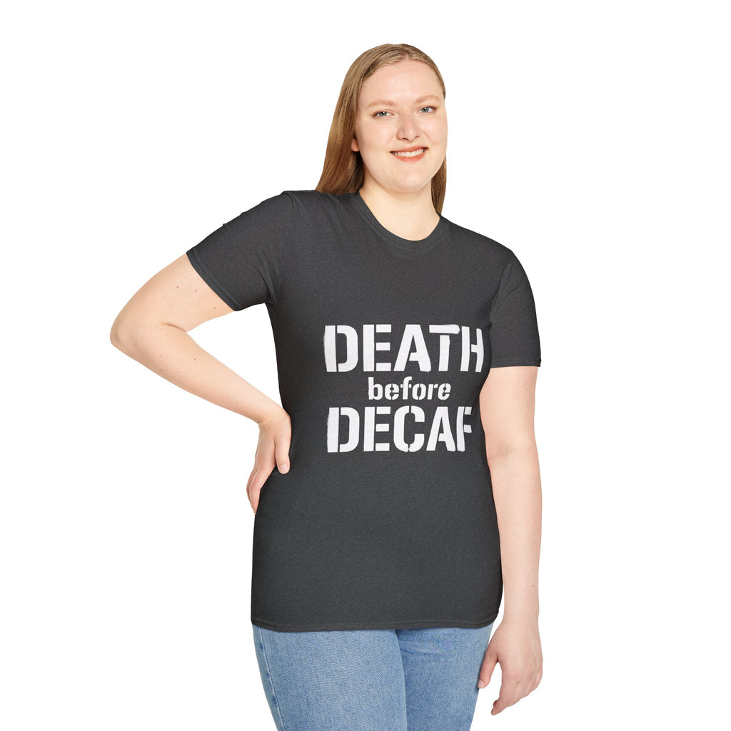 Death Before Decaf T-Shirt — Funny Coffee Lover Tee