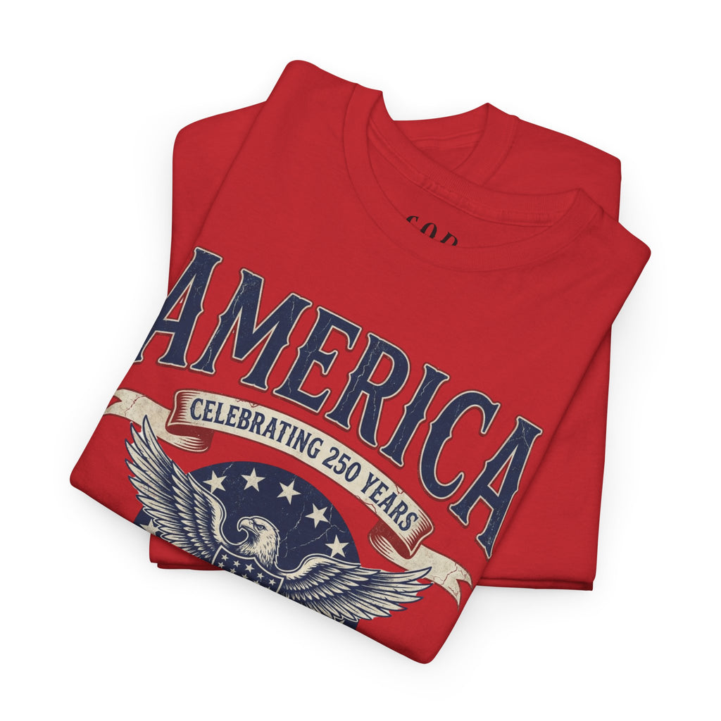 America Patriotic T‑Shirt – "America Celebrating 250 Years" Eagle Emblem