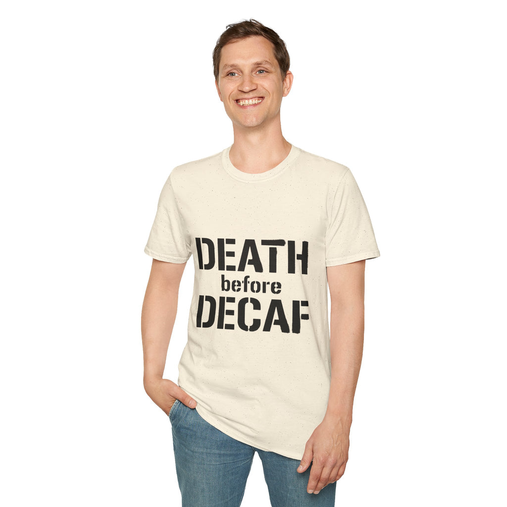 Death Before Decaf T-Shirt — Funny Coffee Lover Tee