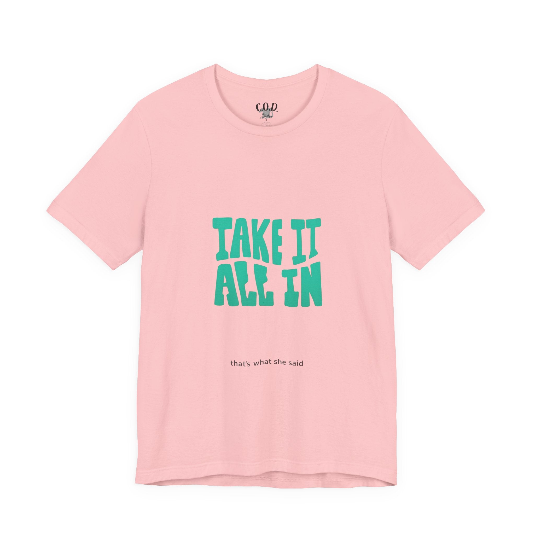 Take It All In tee | Motivational text graphic, minimalist green typography