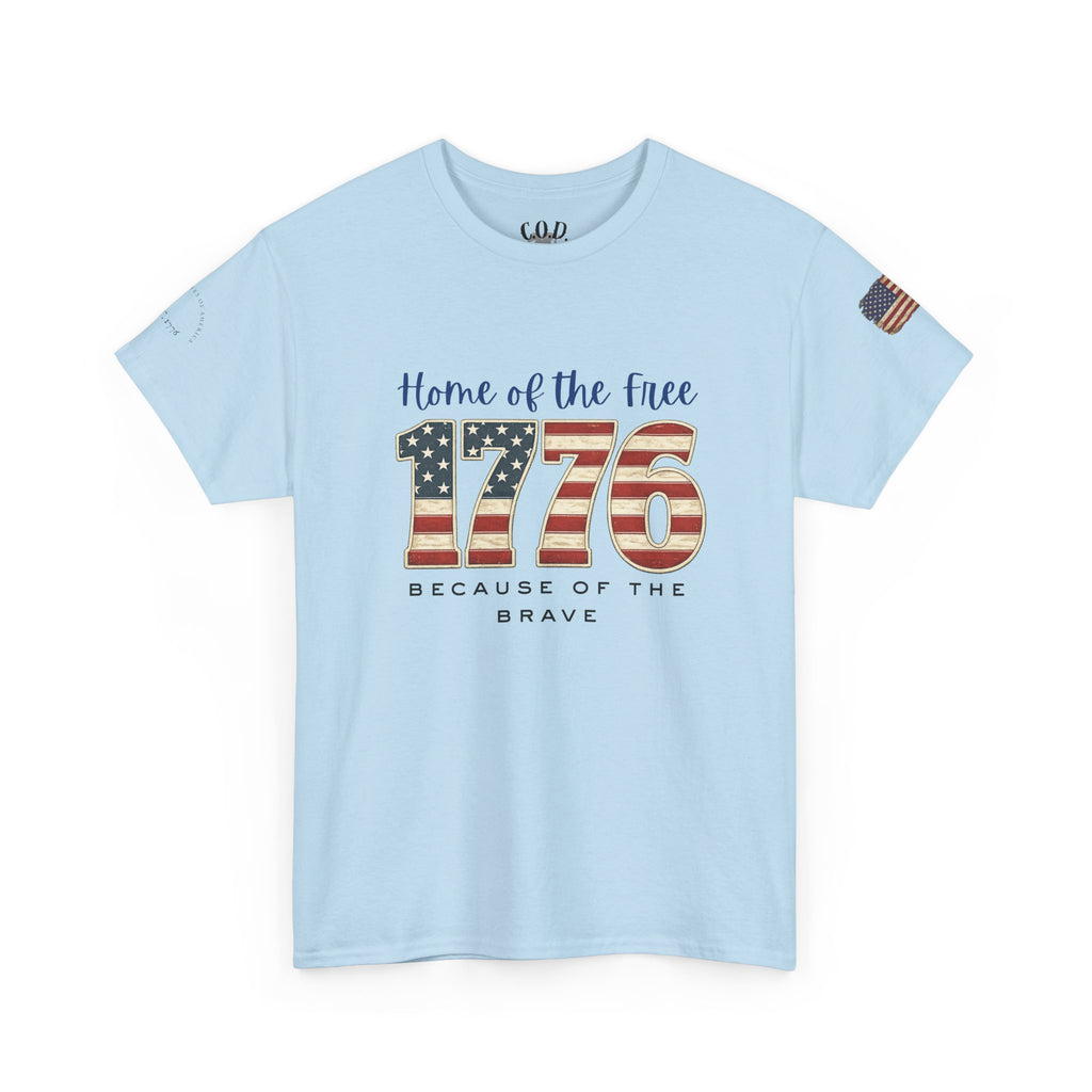 1776 American Flag Tee — "Home of the Free, Because of the Brave" Patriotic T-Shirt