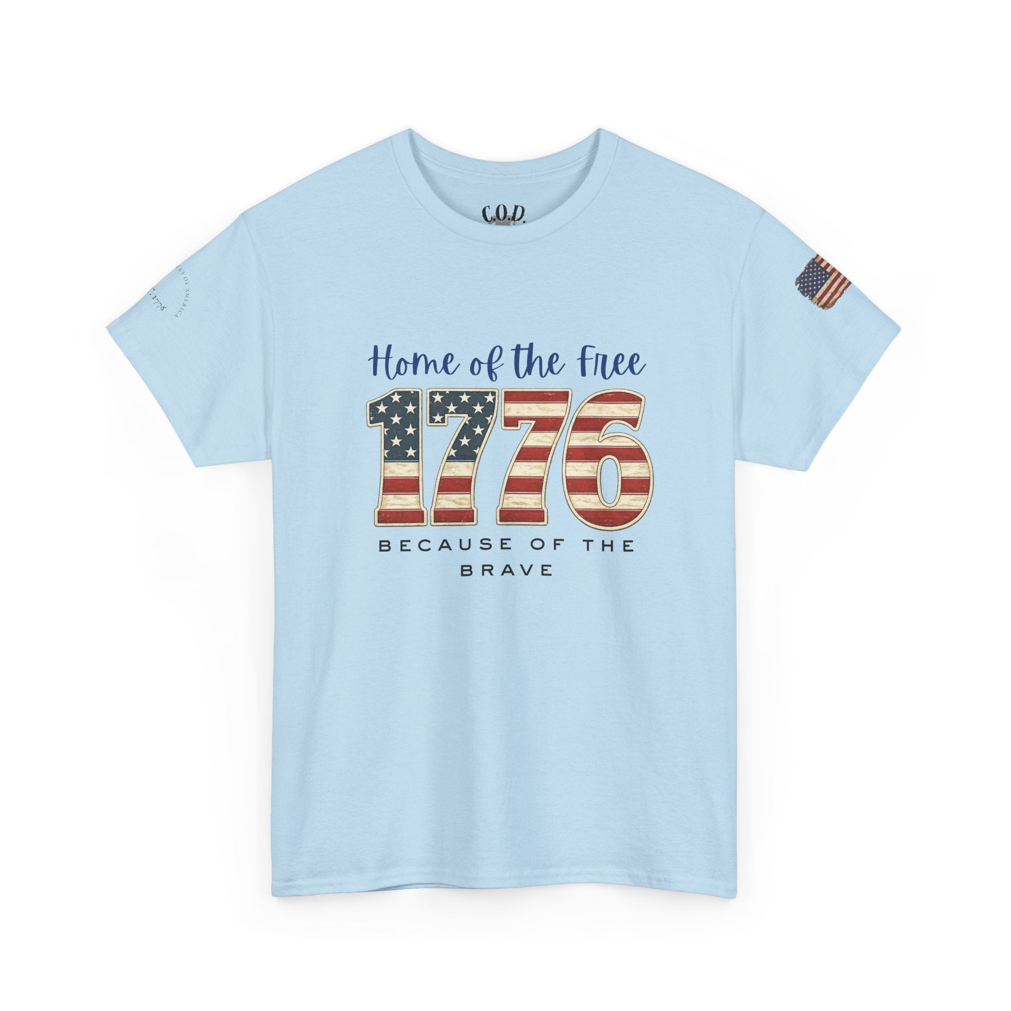 1776 American Flag Tee — "Home of the Free, Because of the Brave" Patriotic T-Shirt