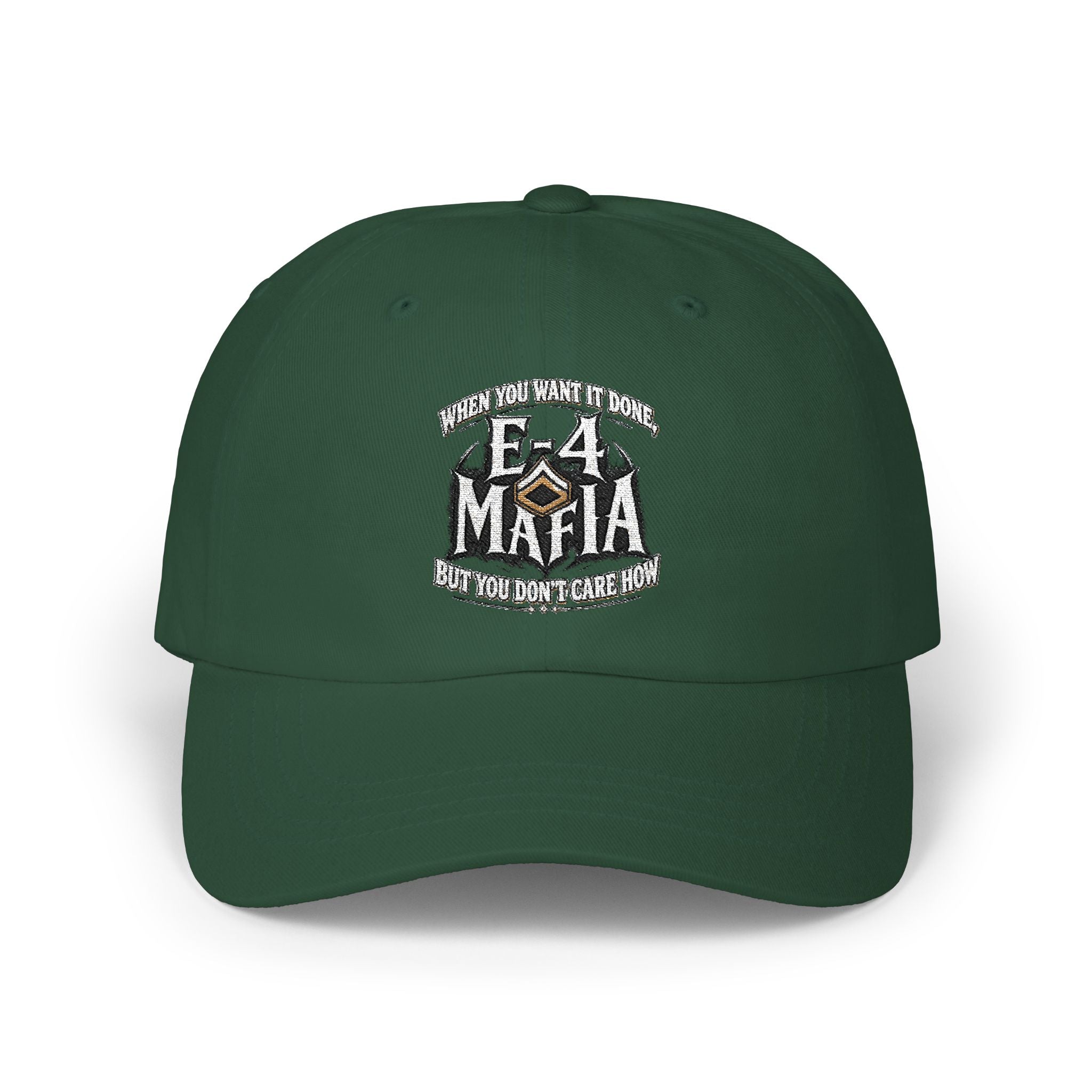 E-4 Mafia' Embroidered Classic Baseball Hat
