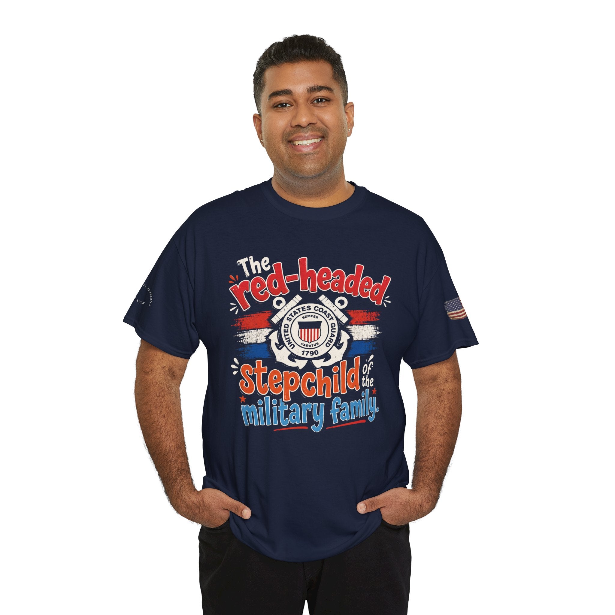 United States Coast Guard: The Red-Headed Stepchild of the Military Family T-Shirt