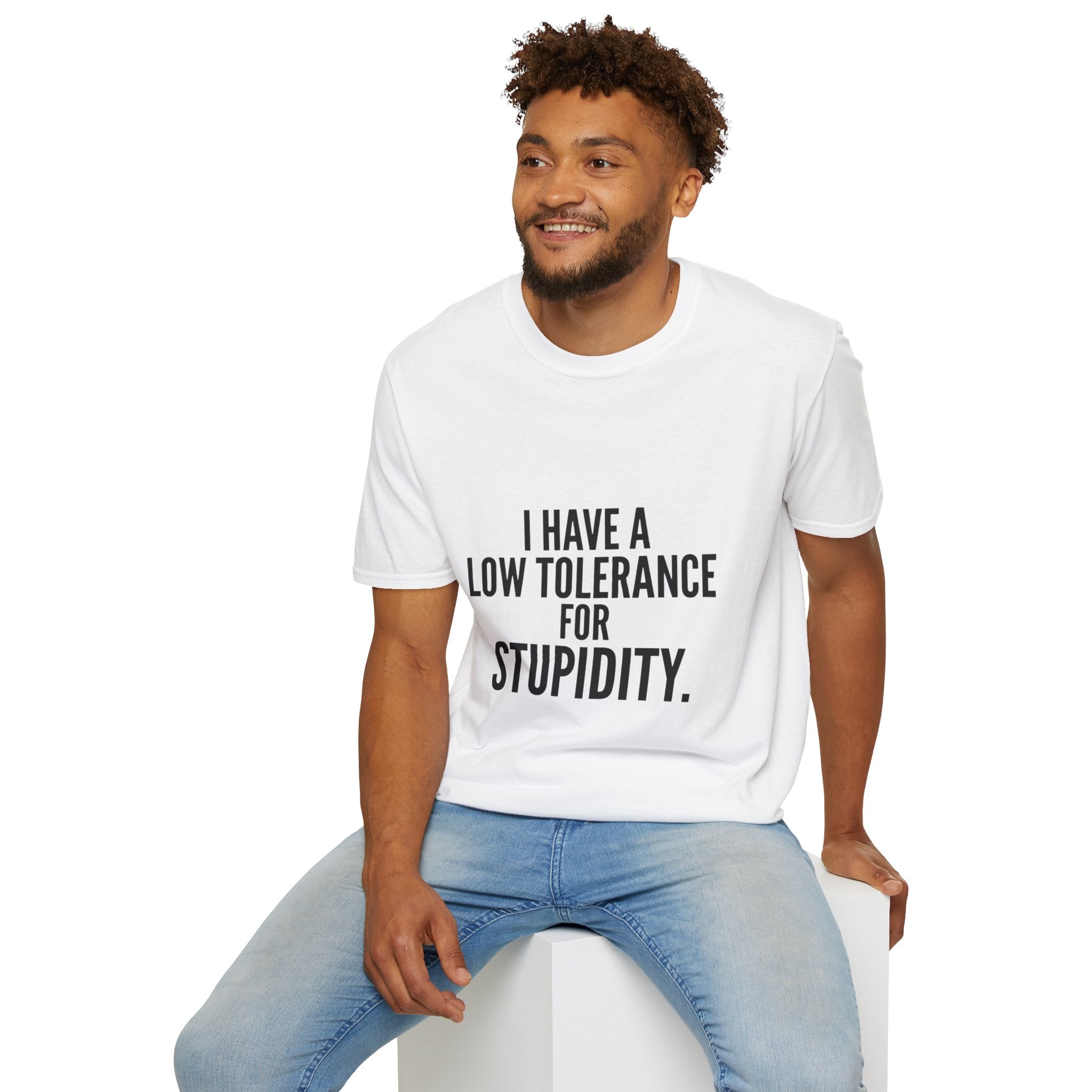 Graphic T-Shirt — "I Have a Low Tolerance for Stupidity" Bold Statement Tee