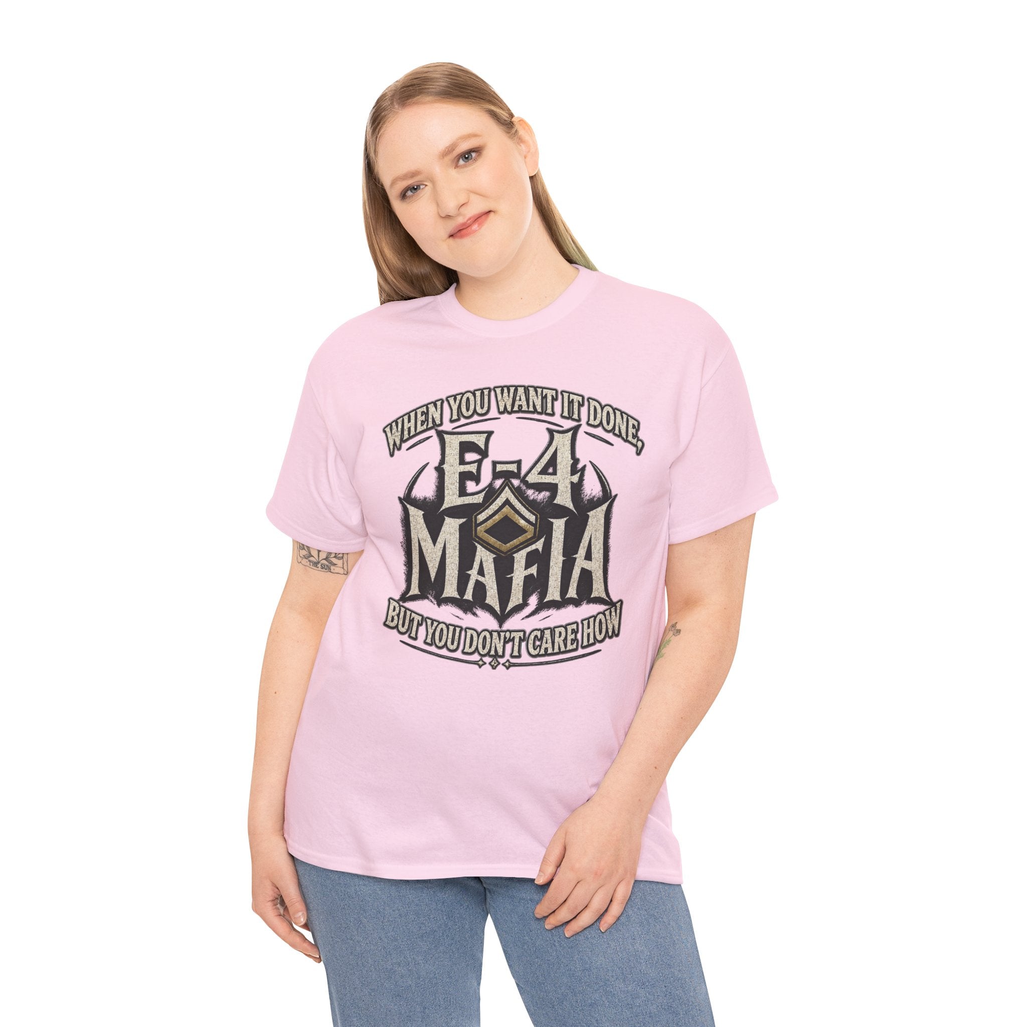 T-Shirt — "E-4 Mafia" Graphic Tee: "When You Want It Done, But You Don’t Care How" Vintage-Style Food Humor