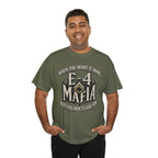 T-Shirt — "E-4 Mafia" Graphic Tee: "When You Want It Done, But You Don’t Care How" Vintage-Style Food Humor