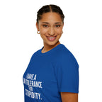 Graphic T-Shirt — "I Have a Low Tolerance for Stupidity" Bold Statement Tee