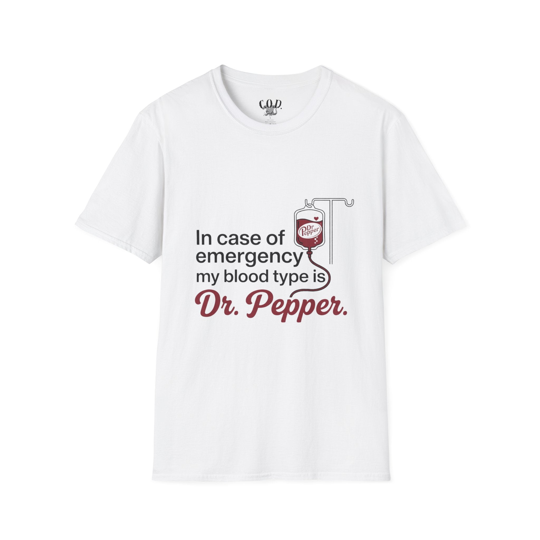 Dr Pepper T-Shirt — "In Case of Emergency My Blood Type Is Dr. Pepper" Funny Soda Tee
