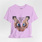 I ONLY have EYES for YOU T-Shirt | Creepy Cute Illustration | Morbid Romance