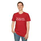 That idea is worse than pineapple on pizza T-Shirt