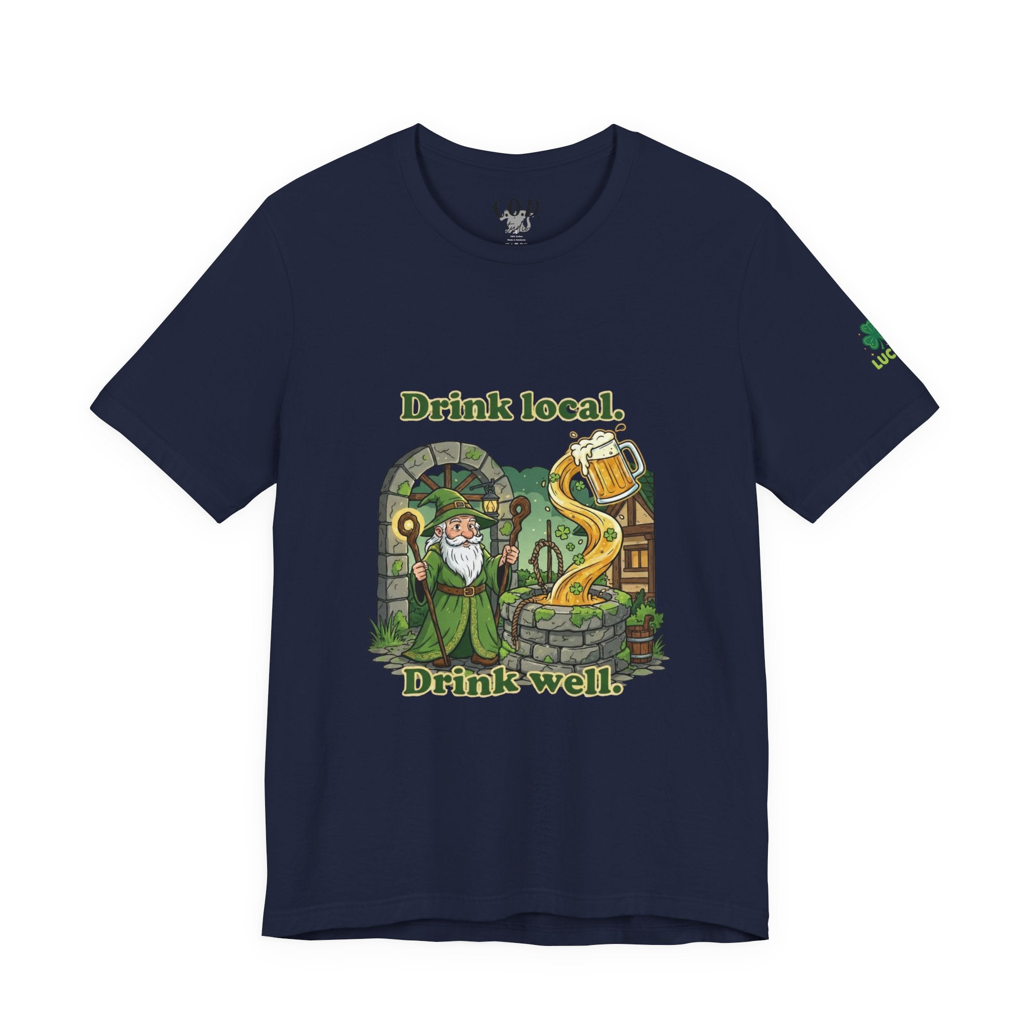 Drink local, Drink well T-Shirt | St. Patrick's Day Wizard beer design