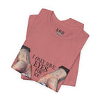 I ONLY have EYES for YOU T-Shirt | Creepy Cute Illustration | Morbid Romance