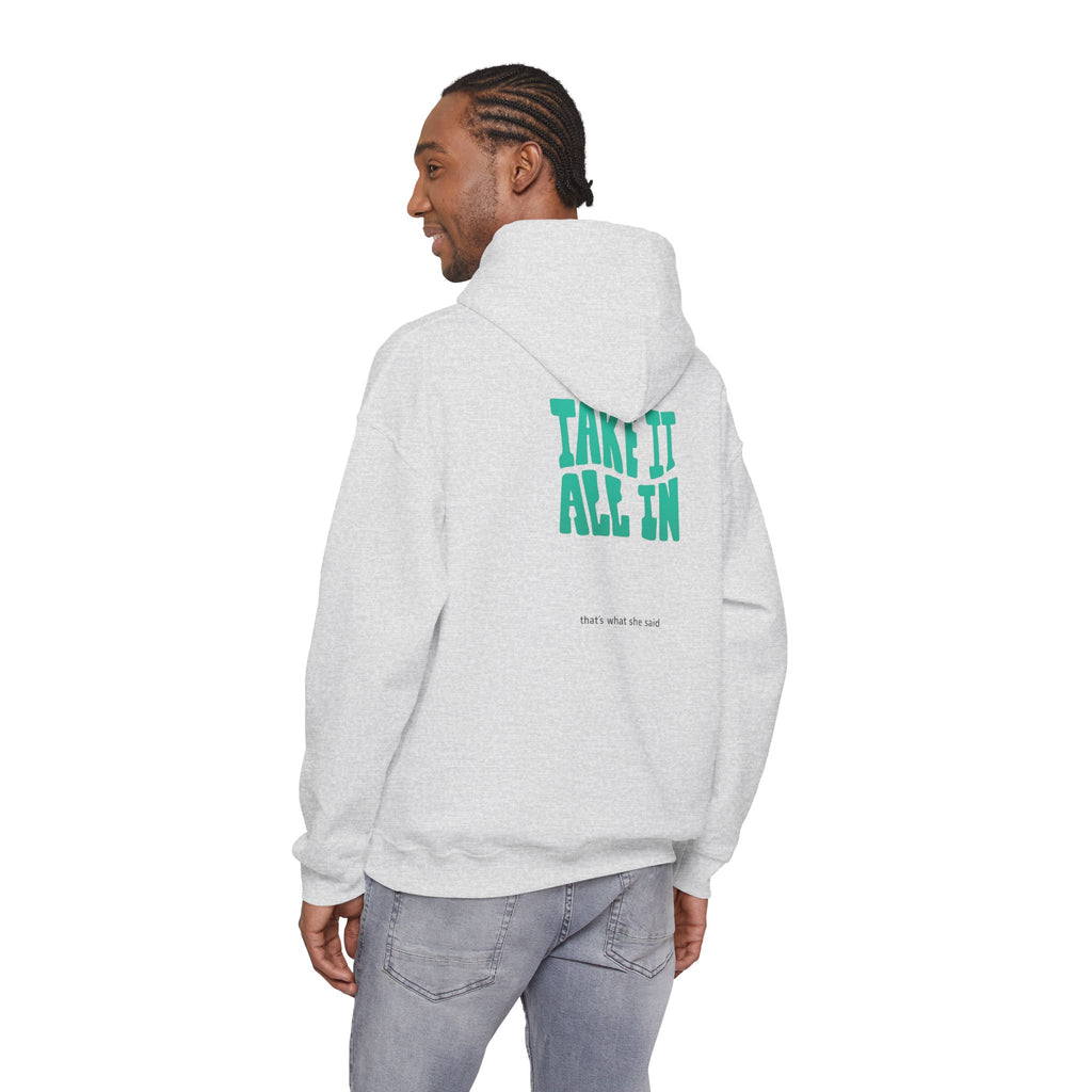 Take It All In | That's What She Said | Sarcasm