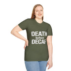 Death Before Decaf T-Shirt — Funny Coffee Lover Tee