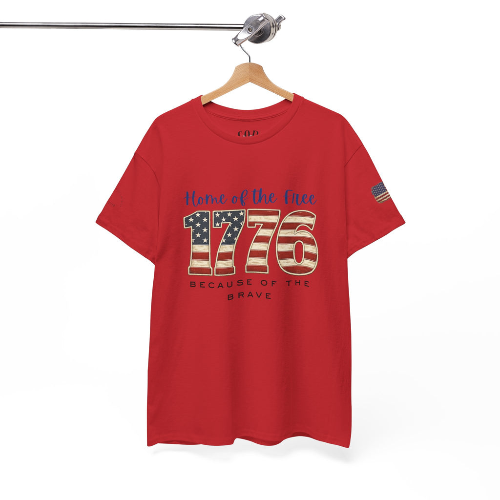 1776 American Flag Tee — "Home of the Free, Because of the Brave" Patriotic T-Shirt