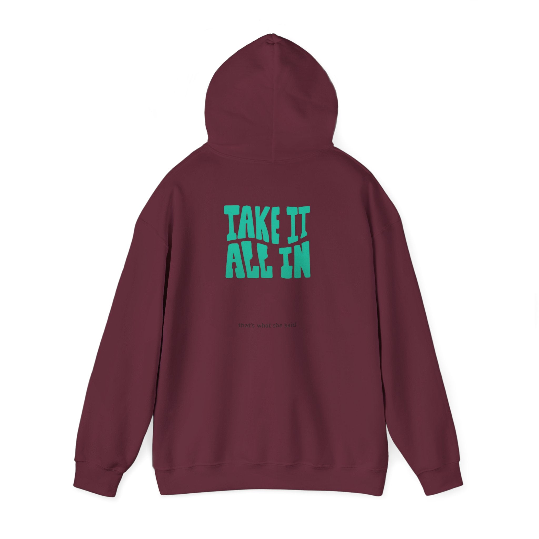 Take It All In | That's What She Said | Sarcasm