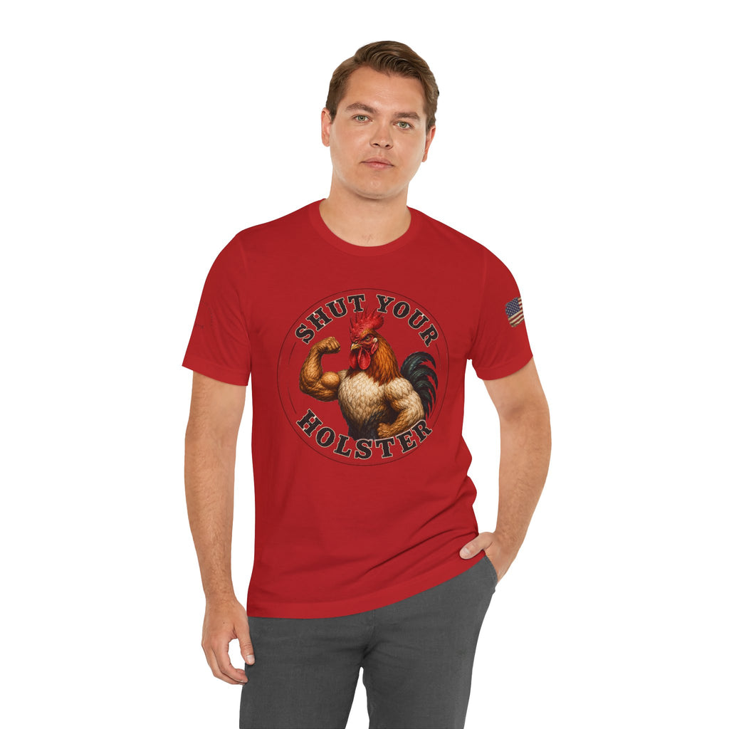 Shut Your Cock Holster T-Shirt