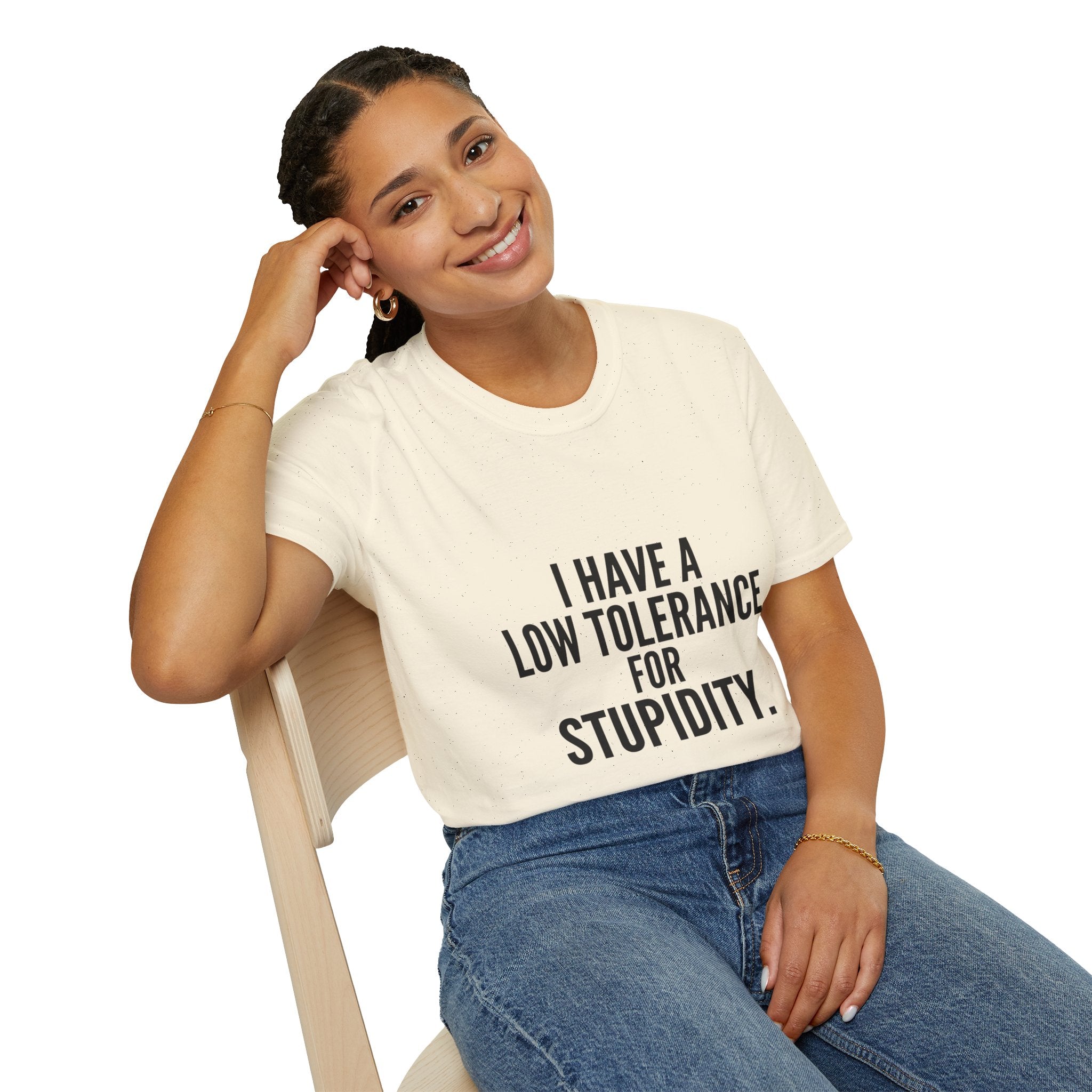 Graphic T-Shirt — "I Have a Low Tolerance for Stupidity" Bold Statement Tee