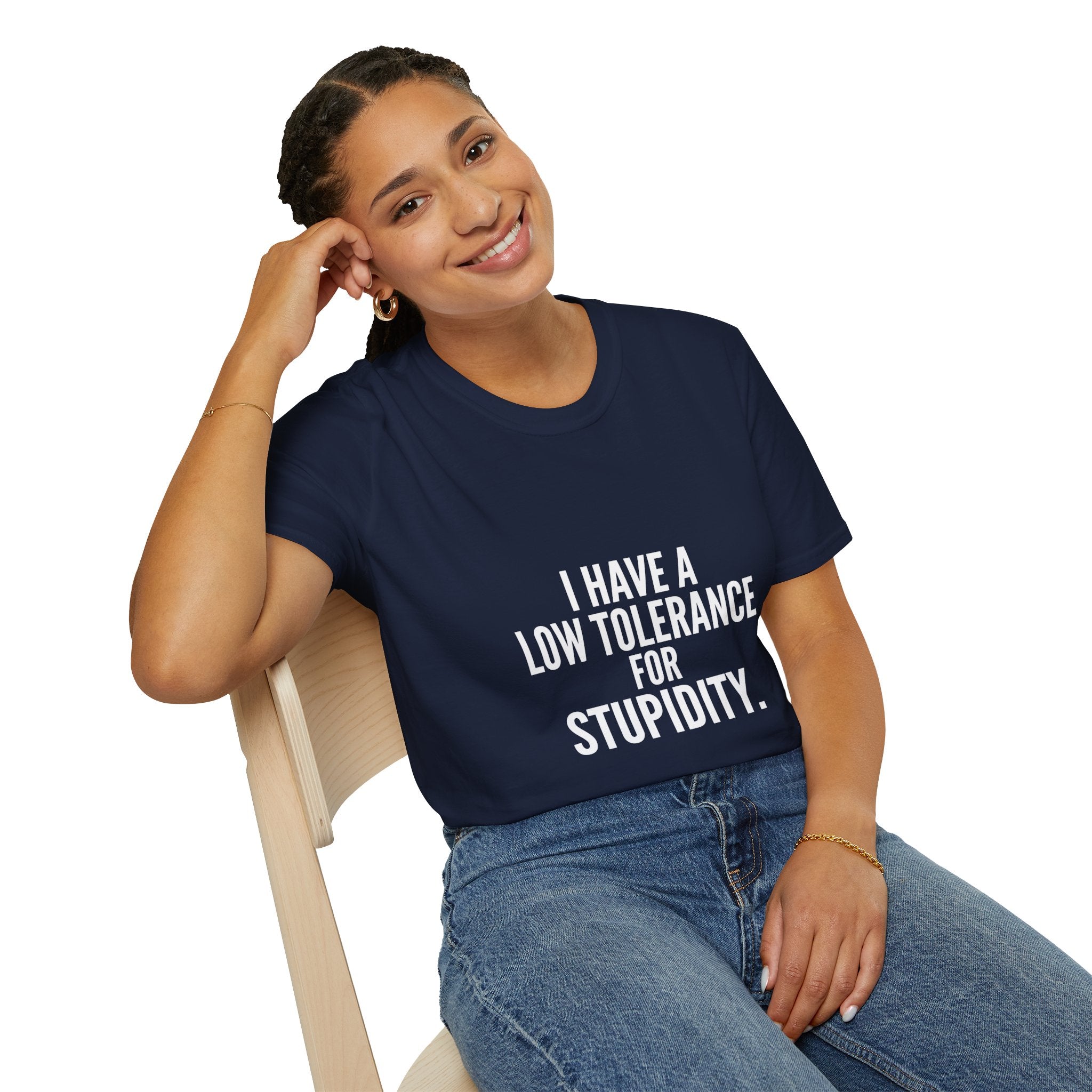 Graphic T-Shirt — "I Have a Low Tolerance for Stupidity" Bold Statement Tee