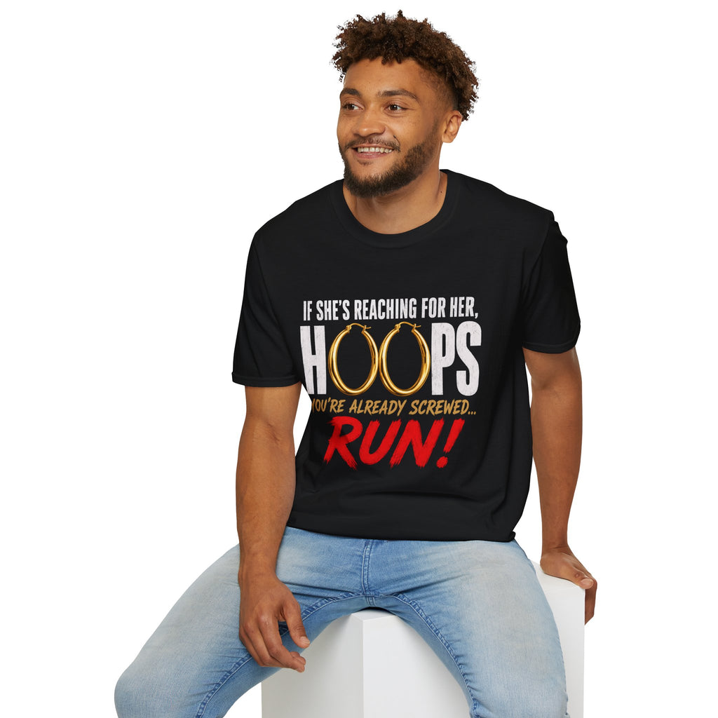 T-Shirt — "If She's Reaching for Her Hoops" Graphic Tee