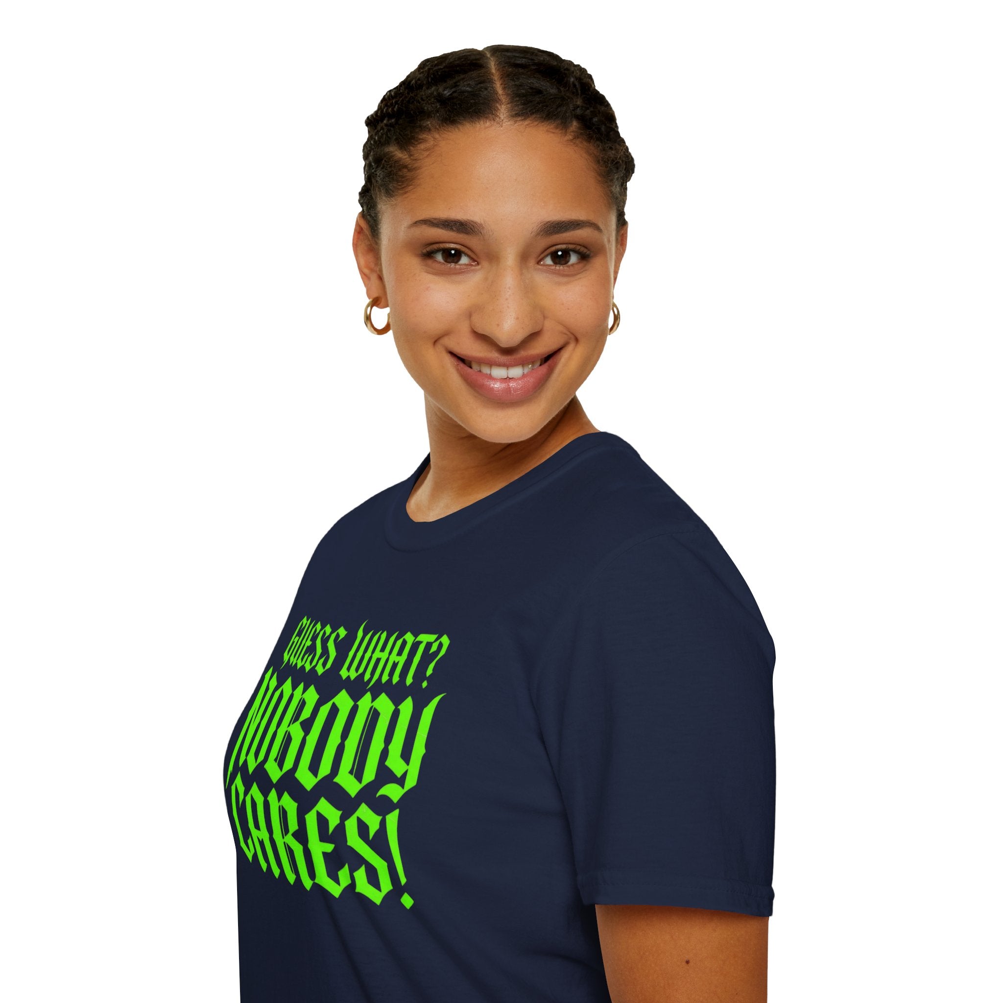 Nobody Cares T‑Shirt — Neon Green "Guess What? Nobody Cares!" Graphic Tee