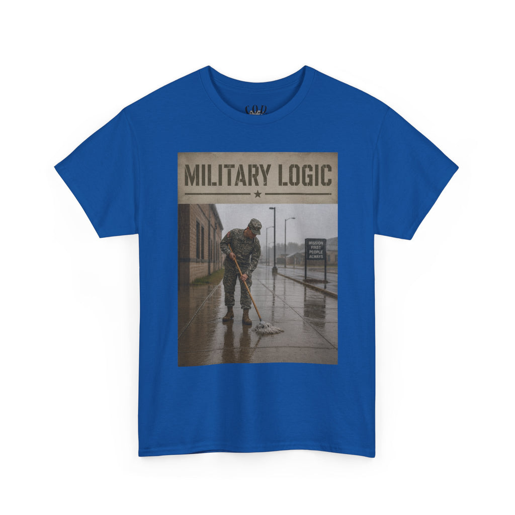 Military Logic T-Shirt — Vintage Military Humor Tee