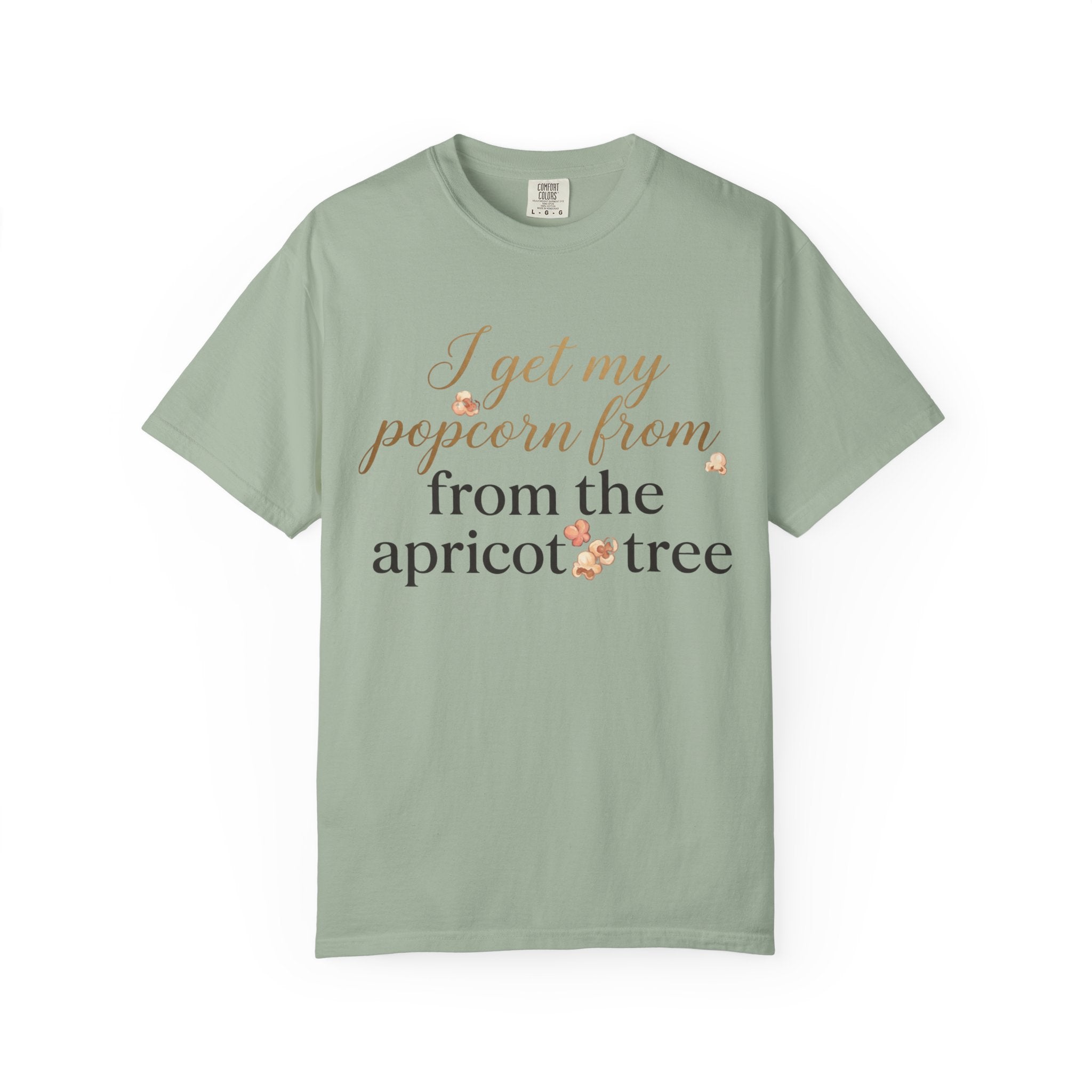 T-Shirt — “I Get My Popcorn From The Apricot Tree” Script Graphic Tee | Hymns | LDS |