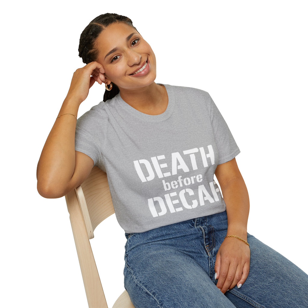 Death Before Decaf T-Shirt — Funny Coffee Lover Tee