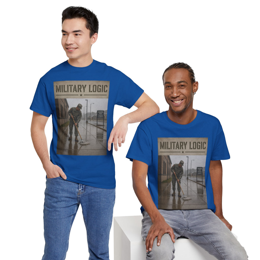 Military Logic T-Shirt — Vintage Military Humor Tee