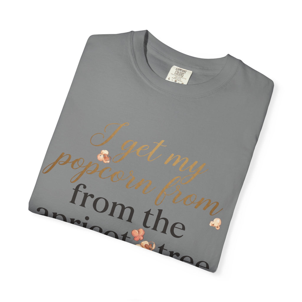 T-Shirt — “I Get My Popcorn From The Apricot Tree” Script Graphic Tee | Hymns | LDS |