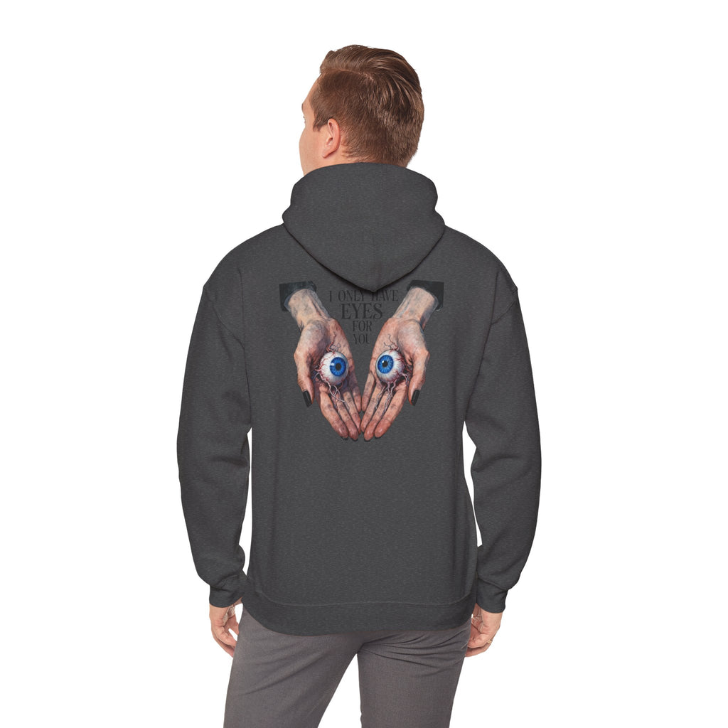 I ONLY have EYES for YOU Hoodie | Morbid Love
