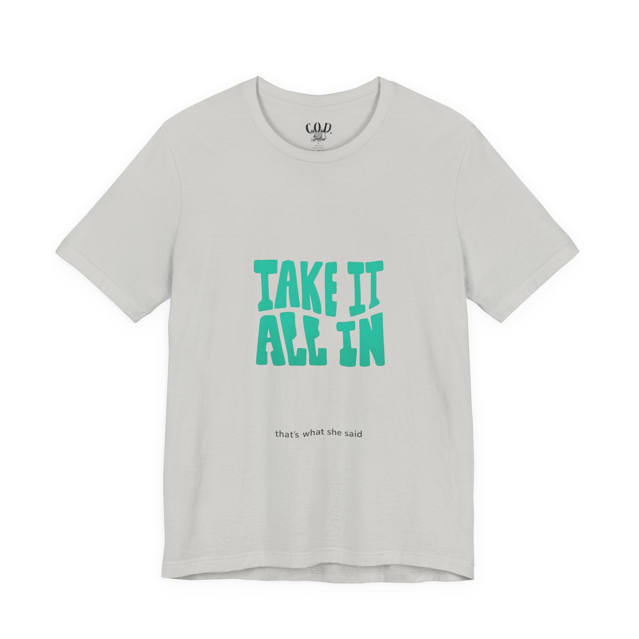 Take It All In tee | Motivational text graphic, minimalist green typography